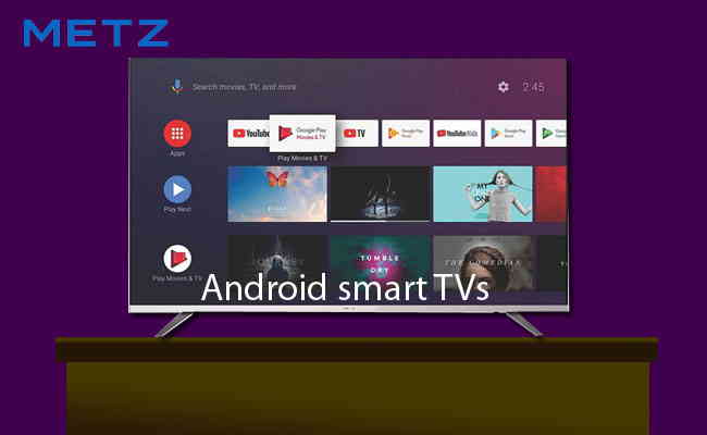 German firm Metz launches Infinity Screen Smart TVs in India