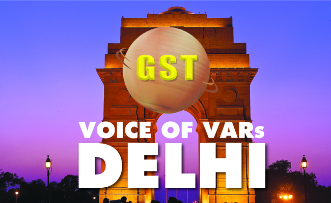 GST VOICE OF VARs DELHI
