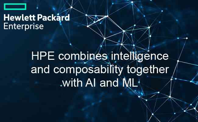 HPE combines intelligence and composability together with AI and ML