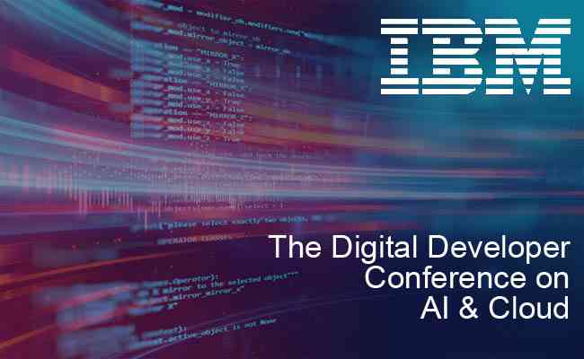 IBM to host 'The Digital Developer Conference on AI & Cloud'