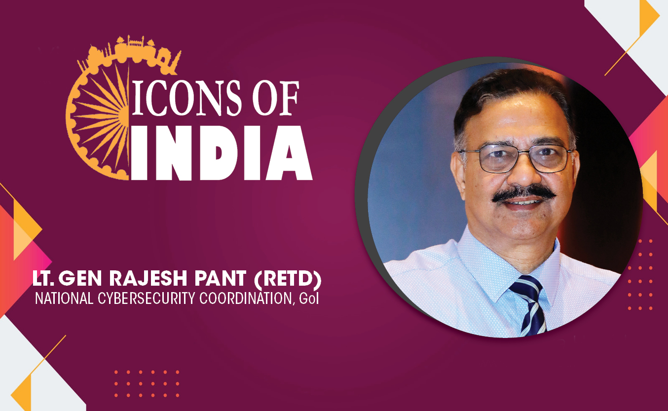 Technology Icons Of India 2023:  Lt Gen (Dr.) Rajesh Pant (Retd.)