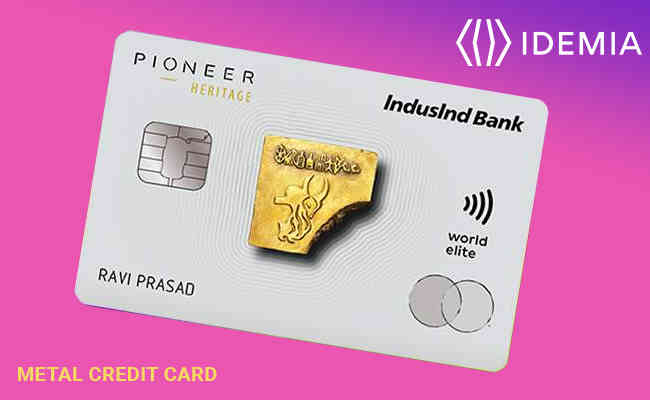 IDEMIA ties up with IndusInd Bank to launch its first metal credit card