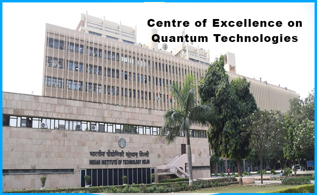 IIT Delhi forms Centre of Excellence on Quantum Technologies