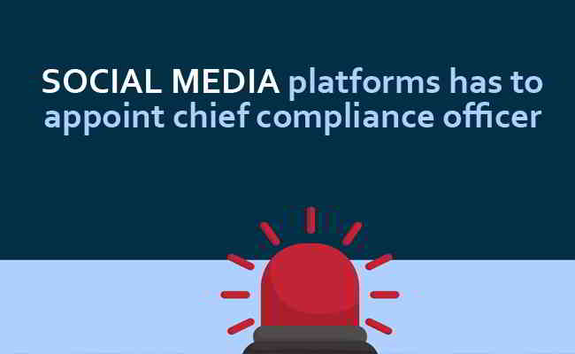 In next two days social media platforms has to appoint chief compliance officer