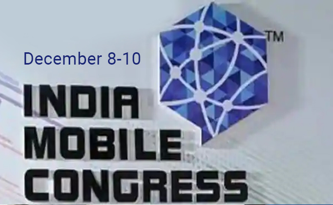 India Mobile Congress is slated for December 8-10