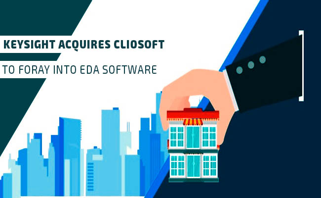 Keysight Acquires Cliosoft To Foray Into EDA Software