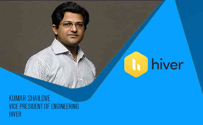 Kumar Shailove joins Hiver as Vice President of Engineering