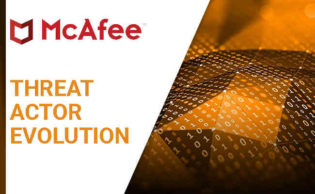 McAfee Report Shows Threat Actor Evolution During Pandemic