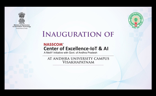 MeitY, Govt of Andhra Pradesh and NASSCOM launch ‘Centre of Excellence of IoT and AI’ in Visakhapatnam