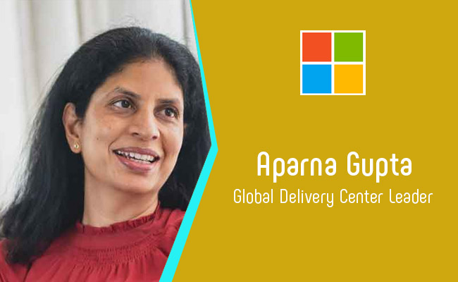 Microsoft ropes in Aparna Gupta as Global Delivery Center Lead
