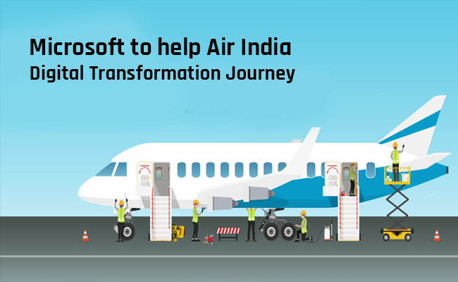 Microsoft to help Air India accelerate its digital transformation journey