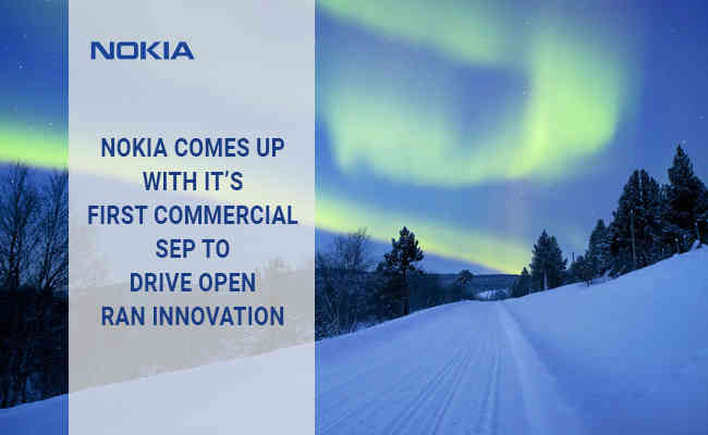 Nokia comes up with its first commercial SEP to drive Open RAN innovation