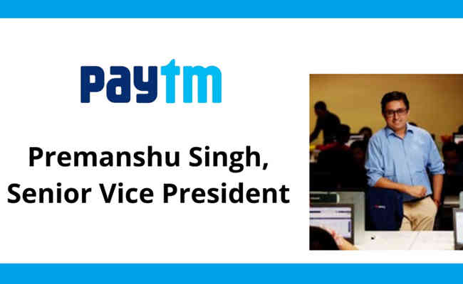 Paytm appoints Premanshu Singh as Senior Vice President