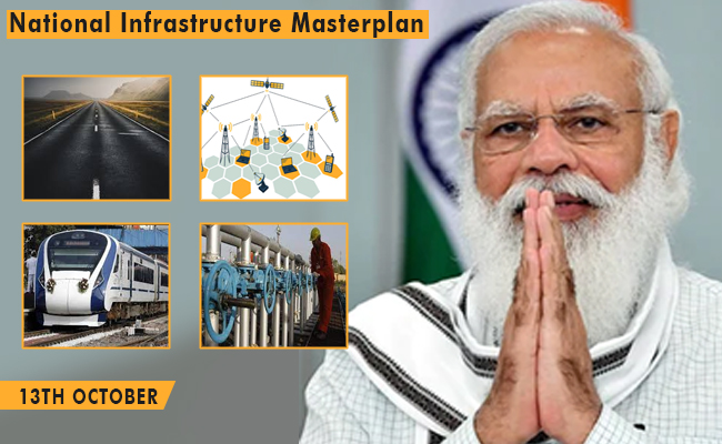 PM Modi will launch National Infrastructure Masterplan on 13th October