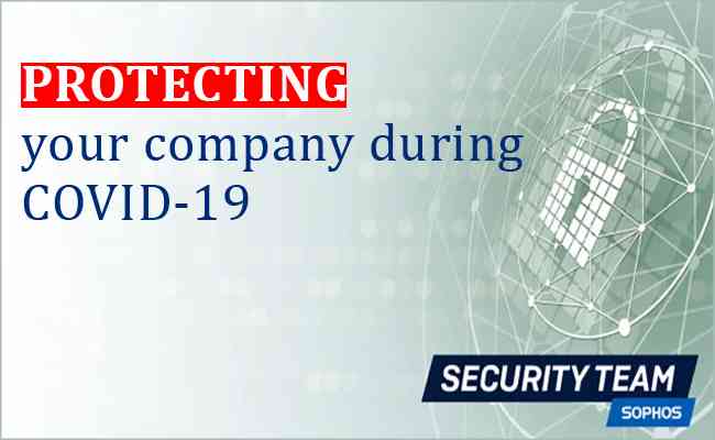 Protecting your company during COVID-19: Ross McKerchar, CISO, Sophos
