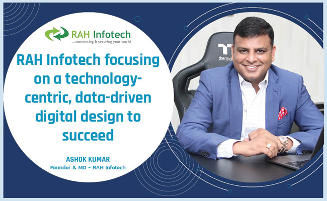 RAH Infotech focusing on a technology-centric, data-driven digital design to succeed