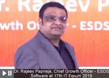 Dr. Rajeev Papneja, Chief Growth Officer - ESDS Software at 17th IT Forum 2019