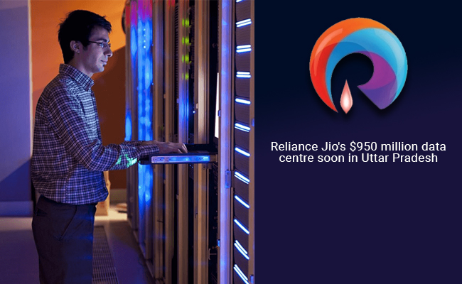 Reliance Jio's $950 million data centre soon in Uttar Pradesh
