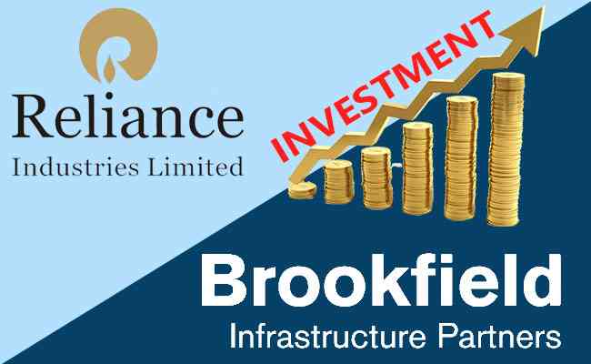 RIL gets an investment from Brookfield Infrastructure Partners