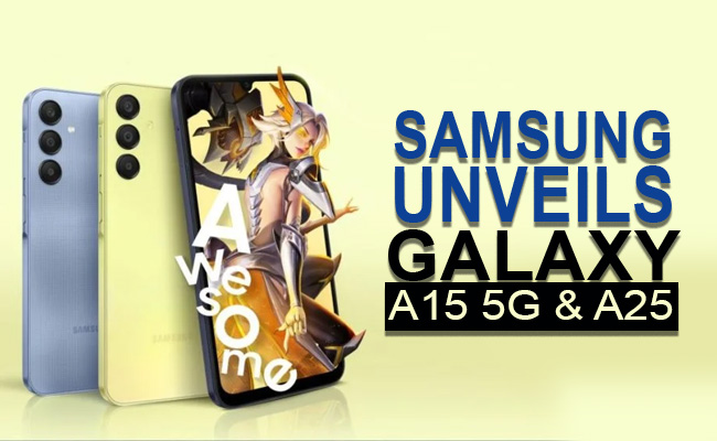 Samsung to Unveil Awesome Galaxy A15 5G and Galaxy A25 5G Next Week