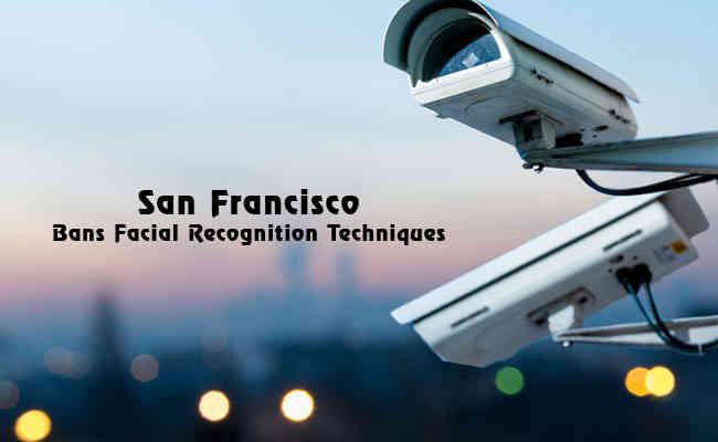 San Francisco Bans Facial Recognition Techniques