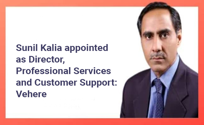 Sunil Kalia appointed as Director, Professional Services and Customer Support: Vehere