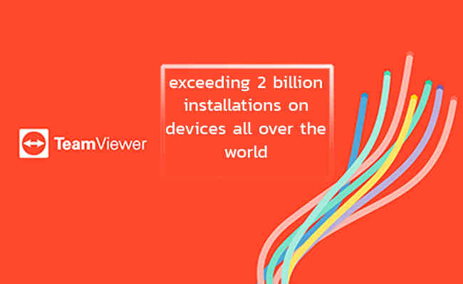 TeamViewer exceeding 2 billion installations on devices all over the world