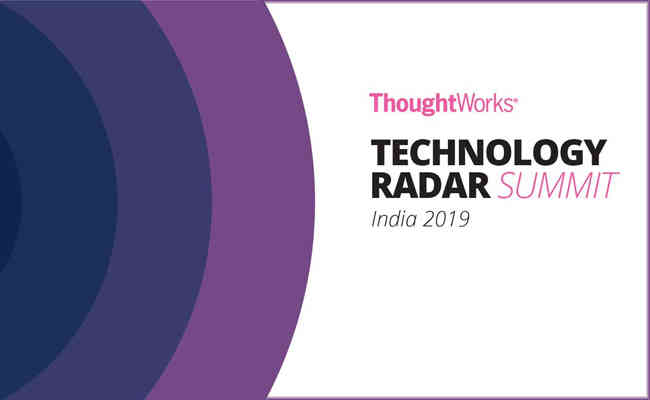Technology Radar Summit 2019 Witness the Latest Trends in Technology
