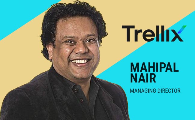 Trellix India elevates Mahipal Nair to the position of Managing Director