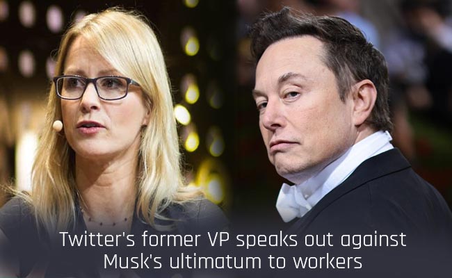 Twitter's former VP speaks out against Musk's ultimatum to workers