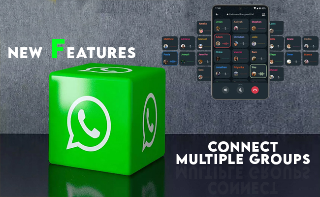 WhatsApp added new features to connect multiple groups