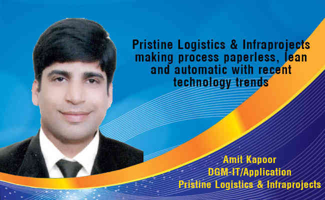 Pristine Logistics & Infraprojects making process paperless, lean and automatic with recent technology trends