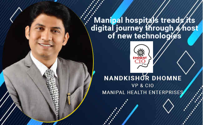 Manipal hospitals treads its digital journey through a host of new technologies