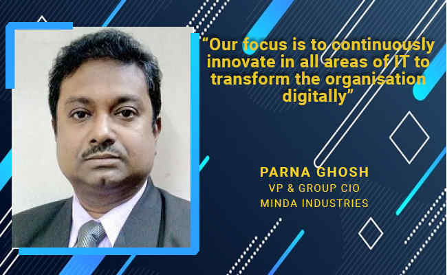 “Our focus is to continuously innovate in all areas of IT to transform the organisation digitally”     