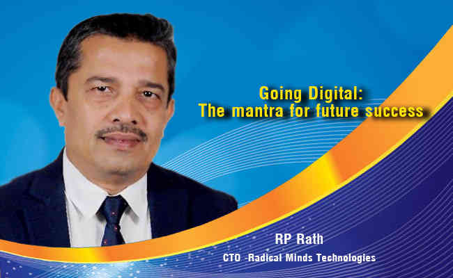 Going Digital: The mantra for future success